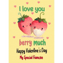 Funny Pun Valentines Day Card for Fiancee (Berry Much)