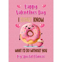 Funny Pun Valentines Day Card for Fiancee (Donut Know)