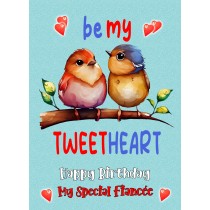 Funny Pun Romantic Birthday Card for Fiancee (Tweetheart)