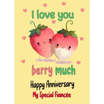 Funny Pun Romantic Anniversary Card for Fiancee (Berry Much)