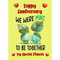Funny Pun Romantic Anniversary Card for Fiancee (Mint to Be)
