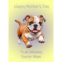 Bulldog Dog Mothers Day Card For Foster Mum