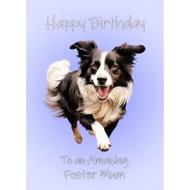 Border Collie Dog Birthday Card For Foster Mum