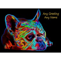Personalised French Bulldog Neon Art Greeting Card (Birthday, Christmas, Any Occasion)