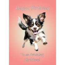 Chihuahua Dog Birthday Card For Girlfriend