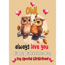 Funny Pun Valentines Day Card for Girlfriend (Owl Always Love You)