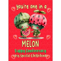 Funny Pun Romantic Anniversary Card for Girlfriend (One in a Melon)