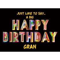 Happy Birthday 'Gran' Greeting Card