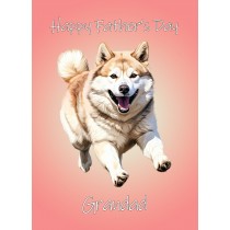 Akita Dog Fathers Day Card For Grandad