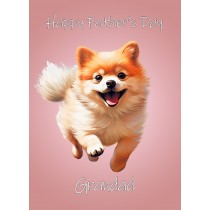 Pomeranian Dog Fathers Day Card For Grandad
