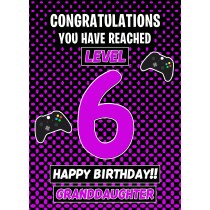 6th Level Gamer Birthday Card (Granddaughter)