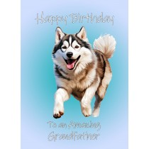 Husky Dog Birthday Card For Grandfather