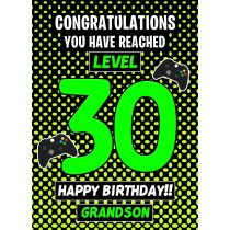 30th Level Gamer Birthday Card (Grandson)