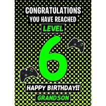 6th Level Gamer Birthday Card (Grandson)