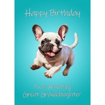 French Bulldog Dog Birthday Card For Great Granddaughter