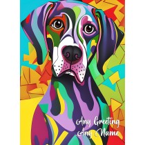 Personalised German Short Haired Pointer Dog Colourful Abstract Art Greeting Card (Birthday, Fathers Day, Any Occasion)
