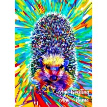 Personalised Hedgehog Animal Colourful Abstract Art Greeting Card (Birthday, Fathers Day, Any Occasion)