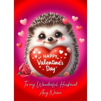 Personalised Valentines Day Card for Husband (Hedgehog)