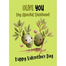 Funny Pun Valentines Day Card for Husband (Olive You)