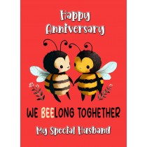 Funny Pun Romantic Anniversary Card for Husband (Beelong Together)