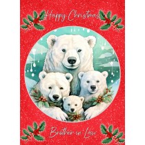 Christmas Card For Brother in Law (Globe, Polar Bear Family)