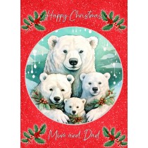 Christmas Card For Mum and Dad (Globe, Polar Bear Family)