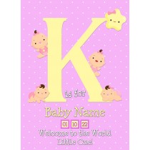 Personalised Baby Girl Birth Greeting Card (Name Starting With 'K')