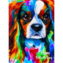 King Charles Spaniel Dog Colourful Abstract Art Fathers Day Card