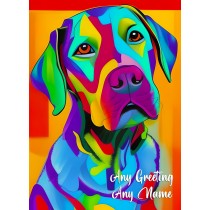 Personalised Labrador Dog Colourful Abstract Art Greeting Card (Birthday, Fathers Day, Any Occasion)