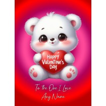 Personalised Valentines Day Card for One I Love (Cuddly Bear Heart)