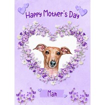 Greyhound Dog Mothers Day Card (Happy Mothers, Mam)