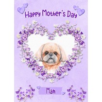 Shih Tzu Dog Mothers Day Card (Happy Mothers, Mam)