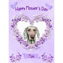 Weimaraner Dog Mothers Day Card (Happy Mothers, Mam)