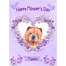 Chow Chow Dog Mothers Day Card (Happy Mothers, Mammy)