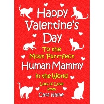 Personalised From The Cat Valentines Day Card (Human Mammy)