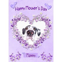 Great Dane Dog Mothers Day Card (Happy Mothers, Mammy)