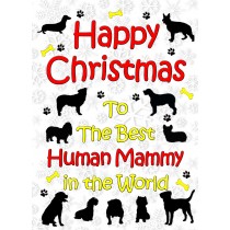 From The Dog  Christmas Card (Human Mammy, White)