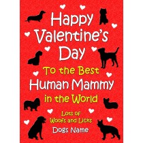 Personalised From The Dog Valentines Day Card (Human Mammy)