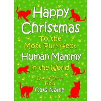 Personalised From The Cat Christmas Card (Human Mammy, Green)