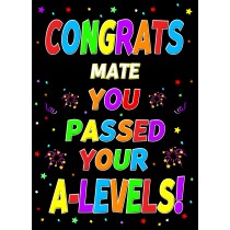 Congratulations A Levels Passing Exams Card For Mate (Design 1)