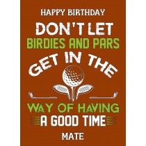 Funny Golf Birthday Card for Mate (Design 3)