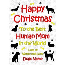 Personalised From The Dog Christmas Card (Human Mom, White)