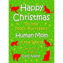 Personalised From The Cat Christmas Card (Human Mom, Green)