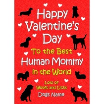 Personalised From The Dog Valentines Day Card (Human Mommy)
