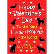 From The Dog Valentines Day Card (Human Mommy)
