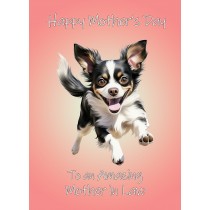 Chihuahua Dog Mothers Day Card For Mother in Law