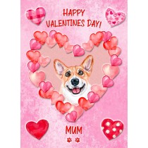 Corgi Dog Valentines Day Card (Happy Valentines, Mum)