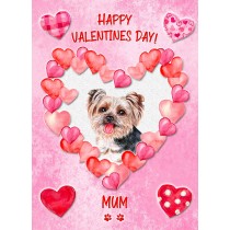 Yorkshire Terrier Dog Valentines Day Card (Happy Valentines, Mum)