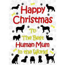From The Dog  Christmas Card (Human Mum, White)