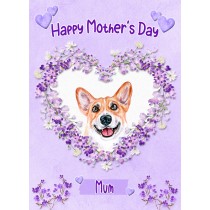 Corgi Dog Mothers Day Card (Happy Mothers, Mum)